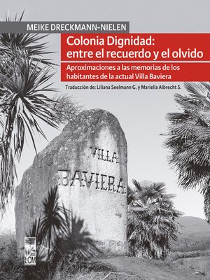 cover image of Colonia Dignidad entre el recuerdo y el olvido